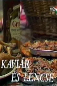 Kaviár és lencse movie poster