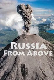Russia From Above tv show poster