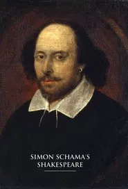 Simon Schama's Shakespeare tv show poster