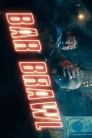Bar Brawl movie poster