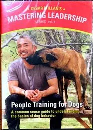 Mastering Leadership Series Vol. 1: People Training for Dogs movie poster