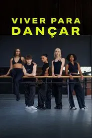 Poster da série Viver para Dançar