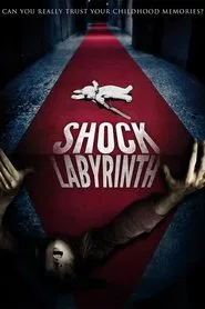 The Shock Labyrinth movie poster