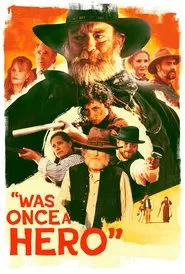 Was Once a Hero movie poster