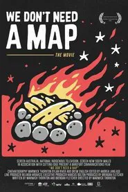 We Don't Need a Map movie poster