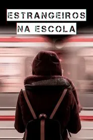 Estrangeiros na Escola movie poster