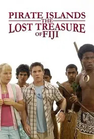 Pirate Islands: The Lost Treasure of Fiji tv show poster