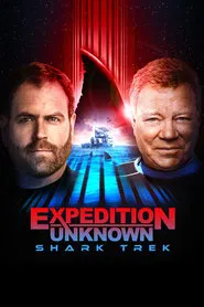 Expedition Unknown: Shark Trek movie poster