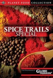 Planet Food: Spice Trails movie poster