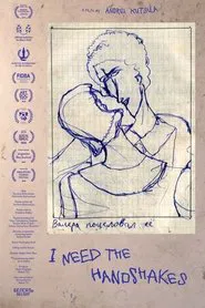 I Need the Handshakes movie poster