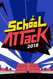 School Attack 2018 tv show poster