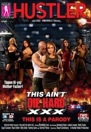 Poster do filme This Ain't Die Hard XXX