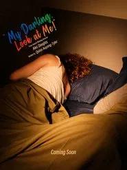 My Darling, Look at Me! movie poster