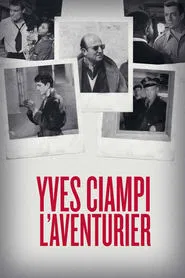 Yves Ciampi l'aventurier movie poster