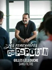 Gilles Lellouche sans filtre movie poster