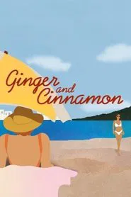 Ginger and Cinnamon movie poster
