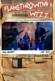 Flamethrowing Wizz movie poster