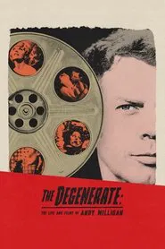 The Degenerate: The Life and Films of Andy Milligan movie poster