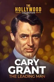 Cary Grant: A Celebration of a Leading Man movie poster