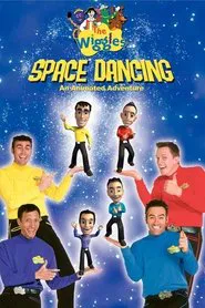 The Wiggles: Space Dancing movie poster