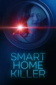 Smart Home Killer movie poster