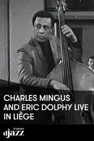 Poster do filme Jazz Legends: Charles Mingus & Eric Dolphy - 1964