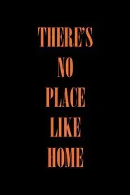 Poster do filme There's No Place Like Home