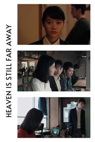 Heaven Is Still Far Away movie poster