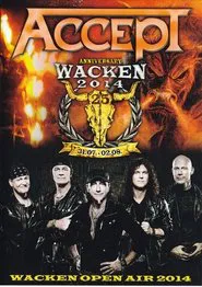 Accept: [2014] Wacken Open Air movie poster