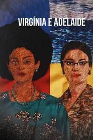 Poster do filme Virgínia e Adelaide