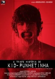 A Triste História de Kid-Punhetinha movie poster