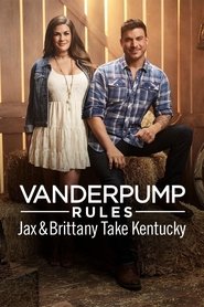 Vanderpump Rules Jax & Brittany Take Kentucky tv show poster