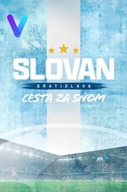 Slovan Bratislava: Cesta za snom tv show poster