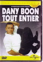 Dany Boon - Tout Entier movie poster