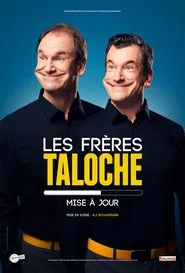 Les frères Taloche : Mise à jour movie poster