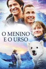 Poster do filme O Menino e o Urso