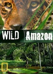Wild Amazon tv show poster