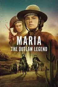 Maria: The Outlaw Legend tv show poster