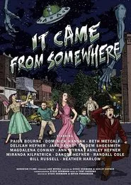 It Came From Somewhere movie poster
