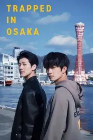 Trapped in Osaka tv show poster