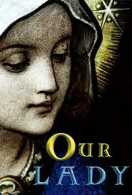 Our Lady movie poster