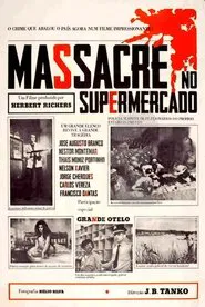 Massacre no Supermercado movie poster