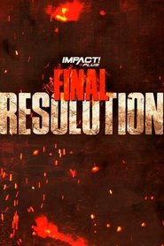 IMPACT Wrestling: Final Resolution 2020 movie poster