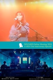 ZARD WEZARD Online Meeting 2024 ZARD 33rd Anniversary Special! movie poster