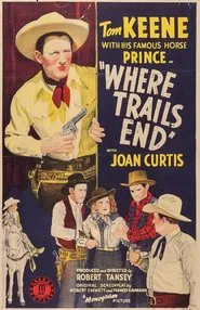 Where Trails End movie poster