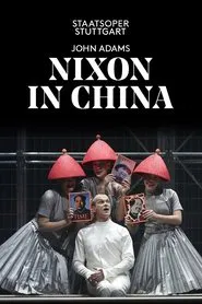 John Adams: Nixon in China movie poster