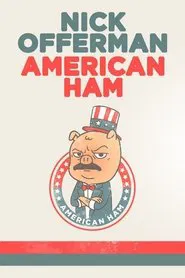 Nick Offerman: American Ham movie poster