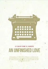 An Unfinished Love movie poster