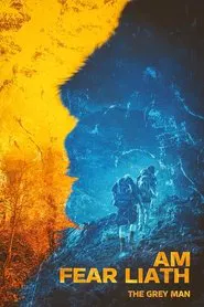 Am Fear Liath movie poster