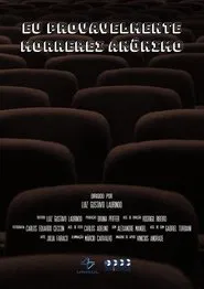 Poster do filme I will probably die anonymous